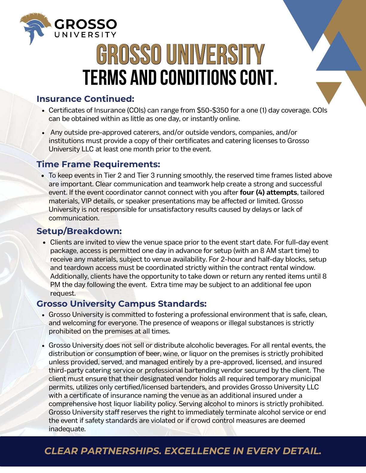 Terms and conditions continued: insurance, time frames, setup and breakdown, campus standards